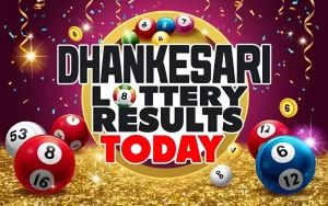 dhankesari lottery